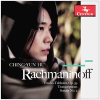 Etudes-tableaux, Op. 39: No. 2 in A minor:  Lento assai - Ching-Yun Hu & Сергей Васильевич Рахманинов