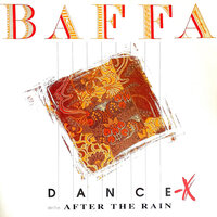 Dance-X - Baffa & After The Rain