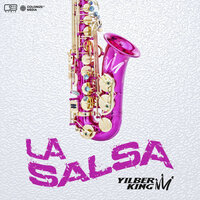 La Salsa - Yilberking