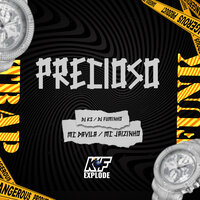 Precioso - Mc Davila & Mc Jaizinho & DJ K2 & Dj Fuminho