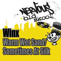 Sometimes As Silk - Winx