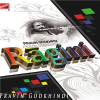 Bhimpalas - Pravin Godkhindi & Shabbir & Arun Sukumar & Madhusudan