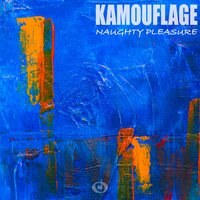 Naughty Pleasure - Kamouflage