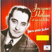 Ma Lili, hello ! - Jacques Hélian Et Son Orchestre
