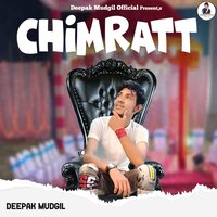 Chimraat - Deepak Mudgil