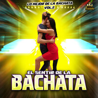 Noviembre Sin Ti - El Sentir De La Bachata