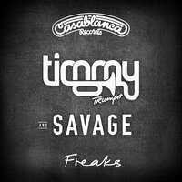 Freaks - Timmy Trumpet & Savage