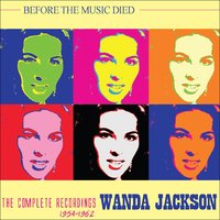 You Don't Know, Baby - Wanda Jackson