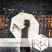 Kiss Goodbye in the Rain - WaterFox & kaki