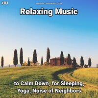 Relaxing Music, Pt. 7 - Deep Sleep & Relaxing music & Yoga