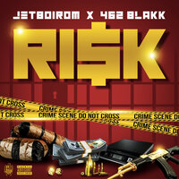 Risk - 462 Blakk & Jetboi Rom