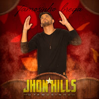 Aquelas Coisas - Jhon Hills