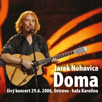 Zatímco Se Koupeš - Jaromír Nohavica