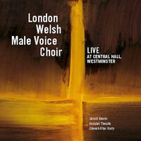 Tell My Father - Gerard Brooks & London Welsh Male Voice Choir & Edward-Rhys Harry & Annabel Thwaite