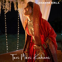 Teri Meri Kahani - Ananya Birla