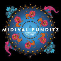Baanwarey - MIDIval PunditZ