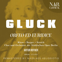 Orfeo ed Euridice, Wq.30, ICG 25, Act I: "Pantomima: ritornello" (II) - Orchester der Städtischen Oper Berlin & Artur Rother & Кристоф Виллибальд Глюк