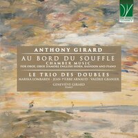 À la lisière du temps, for oboe, english horn and bassoon - Marika Lombardi & Jean-Pierre Arnaud & Valérie Granier