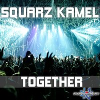 Together - Squarz Kamel & Aquatic White