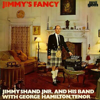 Folk Song Two-Step: Rothesay-Oh / Nicky Tams / The Soor Milk Cairt - Jimmy Shand Jnr. And His Band & George Hamilton & Jimmy Shand Jnr. And His Band feat. George Hamilton