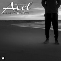 Along with You - Axel