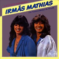 Minha Rival - Irmãs Mathias