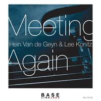 Cherokee - Lee Konitz & Hein Van De Geyn