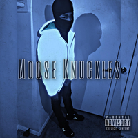 Moose Knuckles - 1kChase