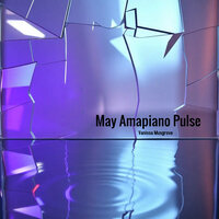 May Amapiano Pulse - Vanissa Musgrove