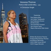 Peace and Good Will - Vaneese Thomas