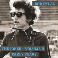 Quit Your Lowdown Ways - Bob Dylan