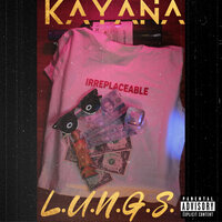 L.U.n.G.S. - Kayana