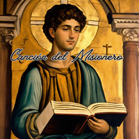 Canción del Misionero - MISION DE FE