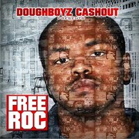 Boss Yo Life Up - Doughboyz Cashout & Dre & HBK & Payroll & Crispy Quis