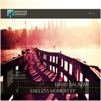 Endless Moment - David Salazar