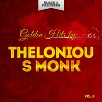 Coming On The Hudson - Thelonious Monk