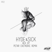 Undisturbed - Hyde & Sick & Petar Cvetkovic