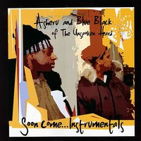 Dear You (instr) - Asheru and Blue Black of The Unspoken Heard