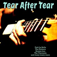 Tear After Tear - Patti La Belle