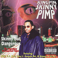Pimps And Robbers - Kingpin Skinny Pimp