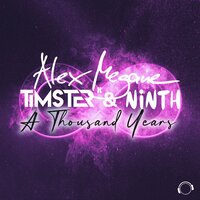 A Thousand Years - Alex Megane & Timster & NINTH