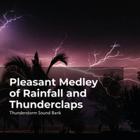 Ringing Booming Thunder - Thunderstorm Sound Bank & Sounds of Thunderstorms & Rain & Thunderstorms Sleep Sounds