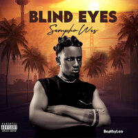 Blind Eyes - Sempha Wes
