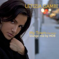 My Town (Carmela) - Letizia Gambi