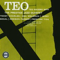 What's Not - Teo Macero & The Prestige Jazz Quartet