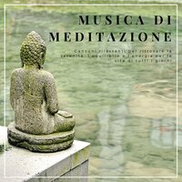 Musica per rilassarsi profondamente - Buddha Harmony