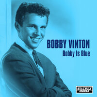 Trouble Is My Middle Name - Bobby Vinton