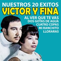 Dos Gotas de Agua - Víctor Y Fina