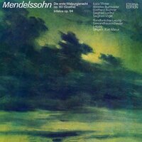 Die erste Walpurgisnacht, Op. 60 - Kurt Masur & Gewandhausorchester Leipzig & Rundfunkchor Leipzig & Феликс Мендельсон