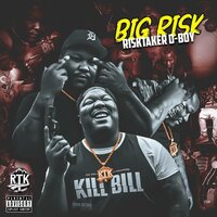 Take Risk - RiskTaker D-Boy